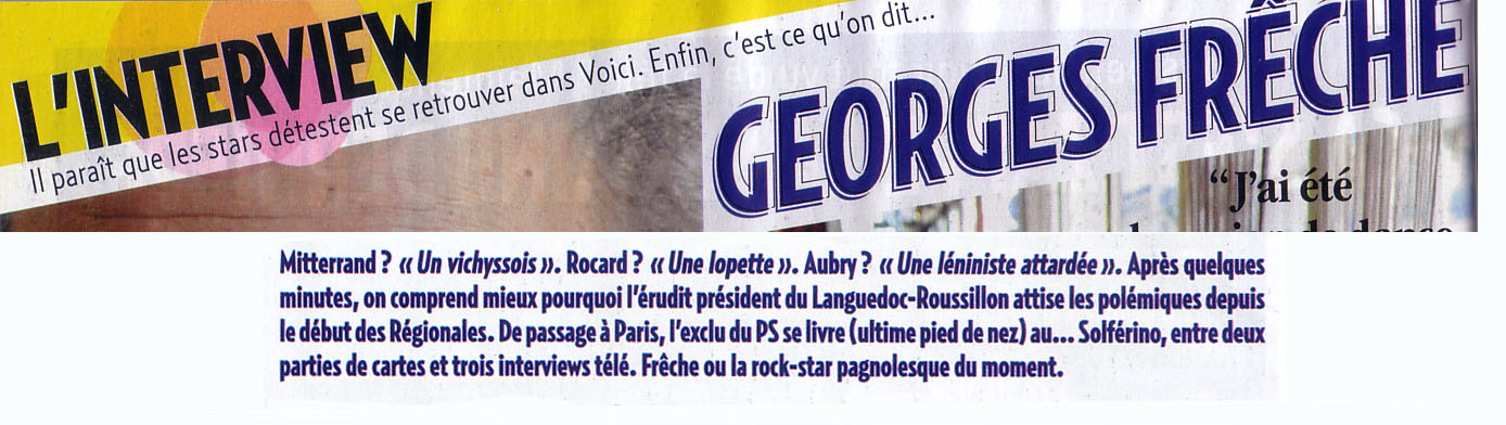 Extrait de l'interview de Georges Frêche dans Voici du 27 février 2010
