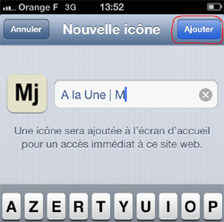 Ajouter un icône Mj sur l'écran d'accueil de votre iPhone